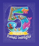5 minute. Povesti indragite - Flamingo Junior