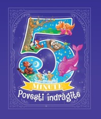 5 minute. Povesti indragite - Flamingo Junior