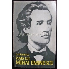 Viata Lui Mihai Eminescu - George Calinescu