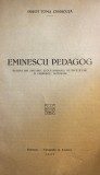EMINESCU PEDAGOG, Preot TOMA CHIRICUTA/BOTOSANI- TIPOGRAFIA B. SAIDMAN, 1927/TRANSE NETAIATE, 80 PAGINI