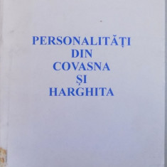 PERSONALITATI DIN COVASNA SI HARGHITA - FILE DE ISTORIE A ROMANILOR DIN SECUIME de IOAN LACATUSU , 1998