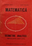 Cumpara ieftin Matematica. Geometrie analitica. Manual pentru clasa a XI-a - 1981 - Valeria Tomuleanu (@D300)