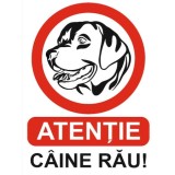 Cumpara ieftin Autocolant &rdquo;ATENTIE CAINE RAU&rdquo; A4