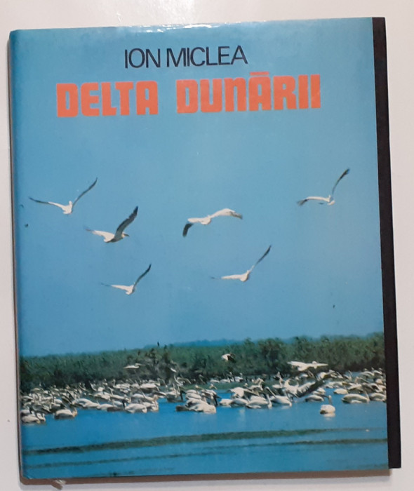 Ion Miclea - Delta Dunarii - Album Fotografii (5 Foto)