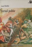 Ioan Hudita - Jurnal Politic 1 Ianuarie 1940 6 Septembrie 1940
