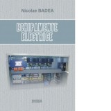 Echipamente electrice - Nicolae Badea