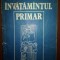Invatamintul primar 1 (cls. I-IV) - Maria Cernea, Rodica Garleanu-Costea