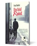 Unchiul Rudolf - Editura Humanitas
