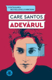 Adevărul - Paperback brosat - Care Santos - Humanitas