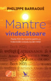 Mantre Vindecatoare,Philippe Barraque - Editura For You