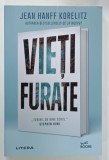 VIETI FURATE de JEAN HANFF KORELITZ , 2021