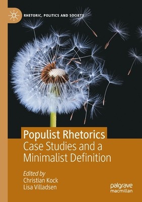 Populist Rhetorics: Case Studies and a Minimalist Definition foto
