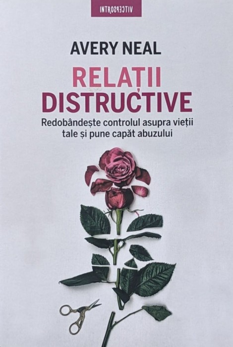 Relatii Distructive - Avery Neal , A849