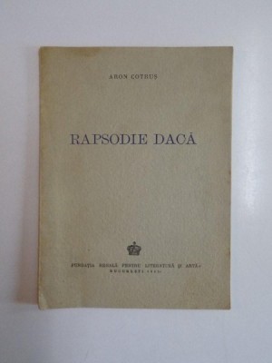 RAPSODIE DACA-ARON CODRUS BUCURESTI 1942 foto
