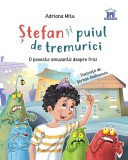 Ștefan și puiul de tremurici