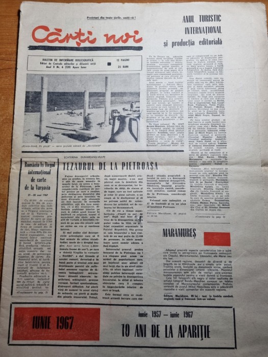ziarul carti noi iunie 1967-art. maramures,bacau,tezaurul de la pietrosa,litoral