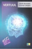Vertijul: Diagnostic si management - Adolfo Bronstein, Thomas Lempert