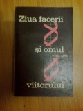 E1 PAUL LUTH - ZIUA FACERII SI OMUL VIITORULUI