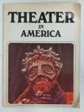 THEATER IN AMERICA by MICHAEL J . BRANDLER and DAVID YOUNG
