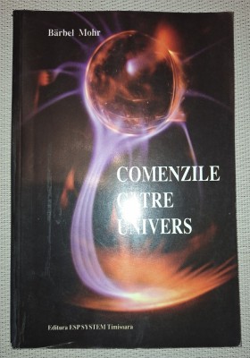 BARBEL MOHR - COMENZILE CĂTRE UNIVERS foto