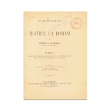 Dimitrie C. Ollănescu, Teatrul la Rom&acirc;ni, 1897, trei volume colligate