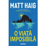 O viață imposibilă - HARDCOVER - Matt Haig
