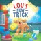 Lou's New Trick