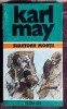 Slujitorii mortii - Karl May opere 7