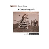 A G&eacute;recz-hagyat&eacute;k - Hajnal G&eacute;za