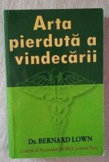Dr. Bernard LOWN. Arta pierduta a vindecarii foto