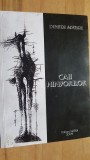 Caii ninsorilor 300 de poeme- Dumitru Spataru
