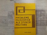 Probleme filozofice ale stiintei militare