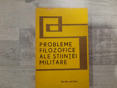 Probleme filozofice ale stiintei militare foto