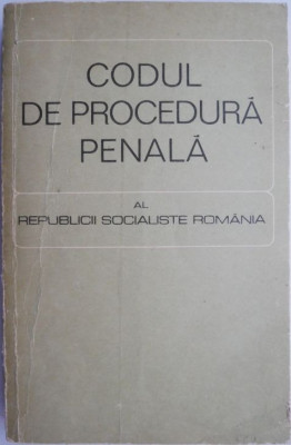 Codul de procedura penala al Republicii Socialiste Romania foto