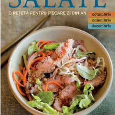 Salate. O reteta pentru fiecare zi din an. Vol. IV | Georgeanne Brennan