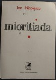 Cumpara ieftin ION NICOLESCU - MIORITIADA (VERSURI, editia princeps - 1973)