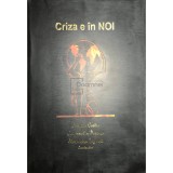 Carmen Costea - Criza e in noi (Editia: 2010)