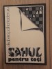 Sahul pentru toti - Elisabeta Polihroniade Rusu, 1955, Alta editura