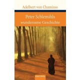 Peter Schlemihls wundersame Geschichte