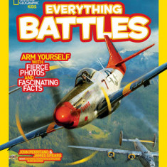 National Geographic Kids Everything Battles: Arm Yourself with Fierce Photos and Fascinating Facts