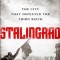 Stalingrad: The City That Defeated the Third Reich