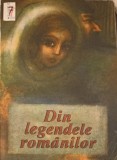 Din Legendele Romanilor - Delia Damirescu, Ilustratii Adriana Mihailescu, Editura Ion Creanga, 1990, Legenda, Coperta Necartonata