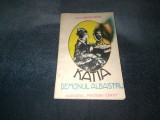 MARTHA BIBESCU - KATIA DEMONUL ALBASTRU