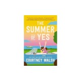 The Summer of Yes