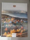 Satul romanesc: factor de coeziune si unitate nationala. Incursiune literara. Editia a 2-a