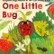 One Little Bug: Exploring Nature for Curious Kids