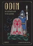 Odin: An Illustrated Guide to the Allfather