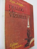 Dialog cu vizibilul - Cunoasterea picturii - Rene Huyghe