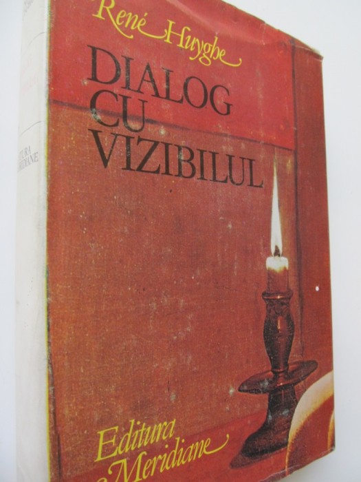 Dialog cu vizibilul - Cunoasterea picturii - Rene Huyghe
