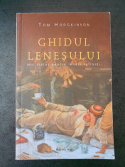 TOM HODGKINSON - GHIDUL LENESULUI foto